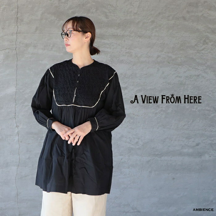 【SALE40%OFF】A VIEW FROM HERE アビューフロムヒアFAIRTRADE COTTON SMOCKING TUNICゆうパック発送 ブラック ロング