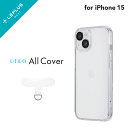 【メール便 送料無料】 LEPLUS NEXT iPhone 15 カメラレンズ保護ハイブリッドケース 「UTILO All Cover」 クリア TPU PC ガラス 保護 シェルカバー ケース LN-IM23CACCL