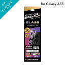 【メール便 送料無料】 LEPLUS NEXT Galaxy A55 5G SC-53E レンズ保護ガラスフィルム 「GLASS PREMIUM FILM」 レ...