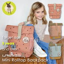 ミニロールトップバックパック Lassig レッシグ リュック 子供 リュックサック キッズ 多機能 7L アウトドア 旅行 遠足 幼稚園 保育園 おでかけ お...