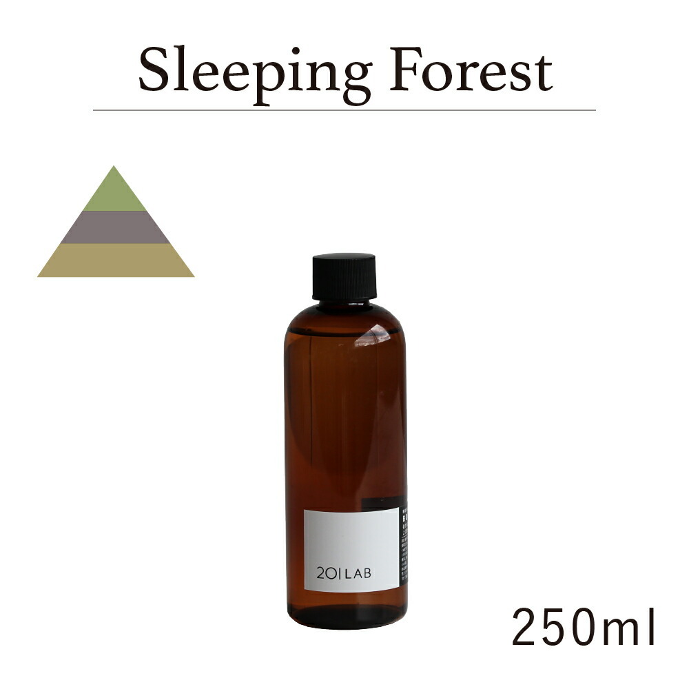 リードディフューザーオイル 250ml Sleeping Forest - スリーピングフォレスト / 201LAB ニーマルイチラボ　レフィル　つめかえ　詰め替え ルームフレグランス ディフューザー オイル ヒノキ 白檀