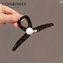 レディース アクセサリー 小物 かわいい 綺麗 ファッション オシャレ LYNNROMAN ハイエンド パール ヘア クリップ レディース グラブ 大きい 後頭...