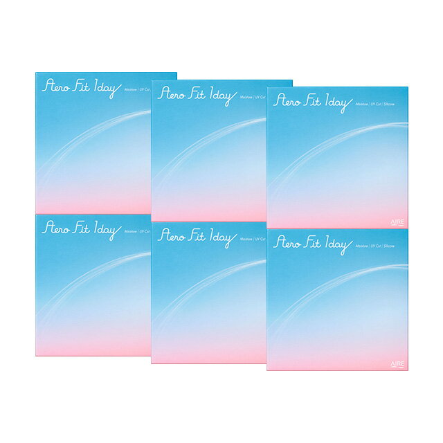 【ポイント10倍】エアロフィットワンデー×6箱セット アイレ コンタクトレンズ ワンデー コンタクト 1day 1日使い捨て