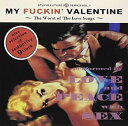 【中古】MY FUCKIN’ VALENTINE