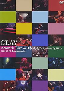【中古】GLAY Acoustic Live in 日本武道館 Produced by JIRO DVD