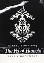 【中古】KIRITO TOUR 2005“The Fef of Hameln”LIVE & DOCUMENT DVD