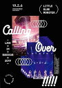 【中古】Little Glee Monster Live in BUDOKAN 2019?Calling Over!!!!! BD通常盤 Blu-ray