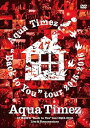 【中古】Aqua Timez 47都道府県"Back to You"tour 2015-2016 Live & Documentary DVD