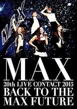 楽天ドリエム楽天市場店【中古】MAX 20th LIVE CONTACT 2015 BACK TO THE MAX FUTUREDVD2枚組+スマプラ