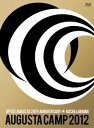 【中古】Augusta Camp 2012 in KOCHI & AMAMI OFFICE AUGUSTA 20TH ANNIVERSARY Blu-ray