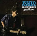 【中古】GROOVY NIGHT IN KYOTO 2002 完全生産限定盤