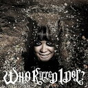 【中古】WHO KiLLED IDOL? ALBUM+DVD 高価映画盤