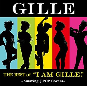 楽天ドリエム楽天市場店【中古】The Best of “I AM GILLE.”Amazing J-POP Covers初回限定盤