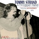 【中古】トミー・ストランド&ジ・アッパー・ハンド TOMMY STRAND & The Upper Hand featuring JACO PASTORIUS(2)