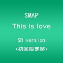 【中古】This is love初回限定盤 SB version