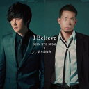 【中古】I Believe (通常盤)(2)
