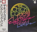 【中古】(良い)ザ・チック・コリア・エレクトリック・バンド