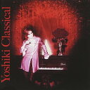 【中古】YOSHIKI CLASSICAL(2)