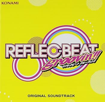 š(ɤ)REFLEC BEAT groovin'!!+colette ORIGINAL SOUNDTRACK