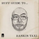 【中古】(良い)RUFF GUIDE TO...RANKIN TAXI