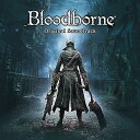 【中古】(良い)Bloodborne オリジナルサウンドトラック(2)