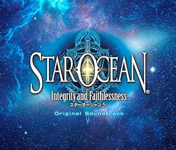 š(ɤSTAROCEAN 5 -Integrity and Faithlessness- Original Soundtrack