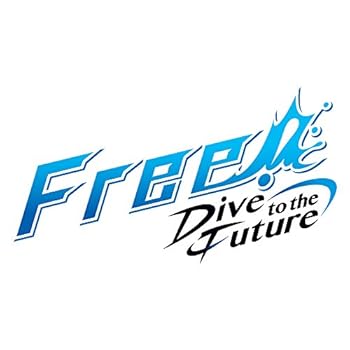 šTV˥ Free!-Dive to the Future-٥饯󥰥ߥ˥Х Vol.1 Seven to Hi...