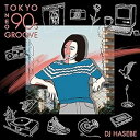 【中古】Manhattan Records? presents Tokyo Neo 90s Groove mixed by DJ HASEBE
