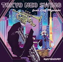 【中古】Tokyo Neo Swing