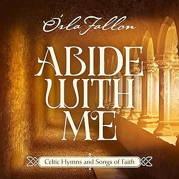 š(ɤ)Abide With Me: Celtic Hymns Ans Songs Of Faith