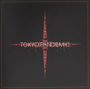 【中古】TOKYO PANDEMIC.