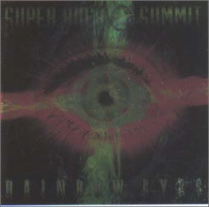 【中古】RAINBOW EYES〜Super Rock Summit 2