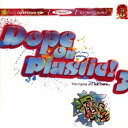 【中古】Dope on Plastic! 3(2)