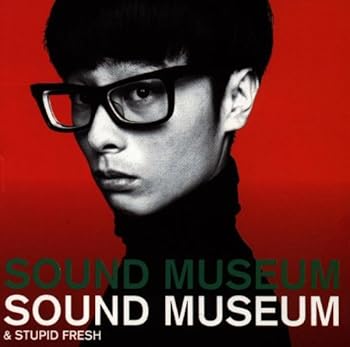 【中古】(良い)Sound Museum/Stupid Fresh 【中古】(良い)Sound Museum/Stupid Fresh