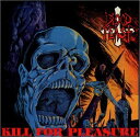 【中古】Kill for Pleasure