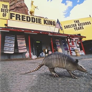 【中古】(良い)The Best Of Freddie King: The Shelter Records Years 【中古】(良い)The Best Of Freddie King: The Shelter Records Years