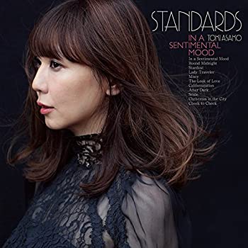 STANDARDS in a sentimental mood ~土岐麻子ジャズを歌う~ 