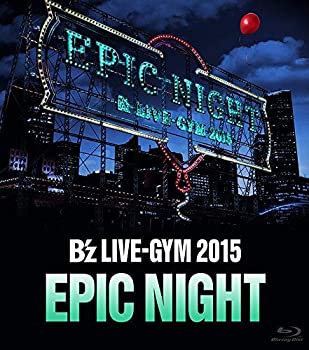 【中古】B'z LIVE-GYM 2015 -EPIC NIGHT-【LIVE Blu-ray】