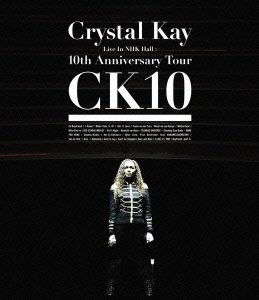 【中古】(非常に良い)Crystal Kay Live In NHK Hall:10th Anniversary Tour CK10 [Blu-ray] Crystal Kay