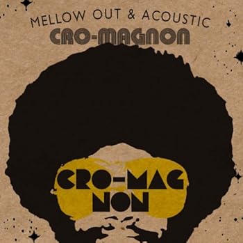 (未使用・未開封品)Mellow out & Acoustic  cro-magnon