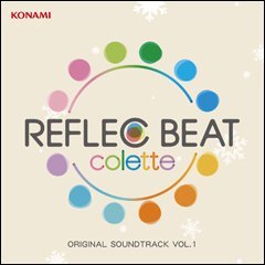 (未使用・未開封品)REFLEC　BEAT　colette　ORIGINAL　SOUNDTRACK　VOL．1 