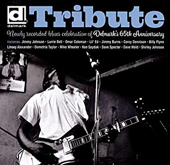 (未使用・未開封品)Tribute: Newly Recorded Blues Celebration of Delmark's 65th Anniversary 