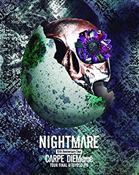 【中古】(未使用・未開封品)NIGHTMARE 15th Anniversary Tour CARPE DIEMeme TOUR FINAL @ 豊洲PIT(初回生産限定盤) [Blu-ray]