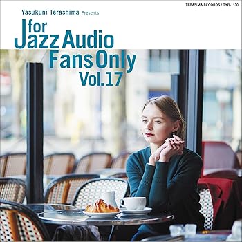 For Jazz Audio Fans Only Vol.17  Yasukuni Terashima