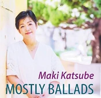 MOSTLY BALLADS  勝部まき