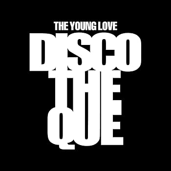 THE YOUNG LOVE DISCOTHEQUE(AL)  屋良朝幸