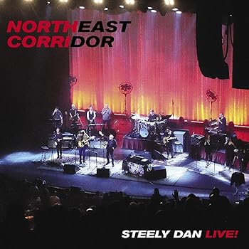 (未使用・未開封品)Northeast Corridor: Steely Dan Live!  Steely Dan?