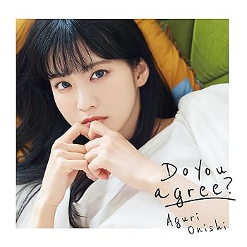 Other - 【中古】(未使用・未開封品)Do you agree?〔通常盤〕 [CD] 大西亜玖璃