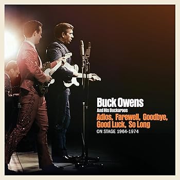 【中古】(未使用・未開封品)Adios, Farewell, Goodbye, Good Luck, So Long: On Stage 1964-1974 (3cd) [audioCD] Buck Owens And His Buckaroos