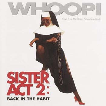 Sister Act 2: Back in the Habit  Miles Goodman: Composer